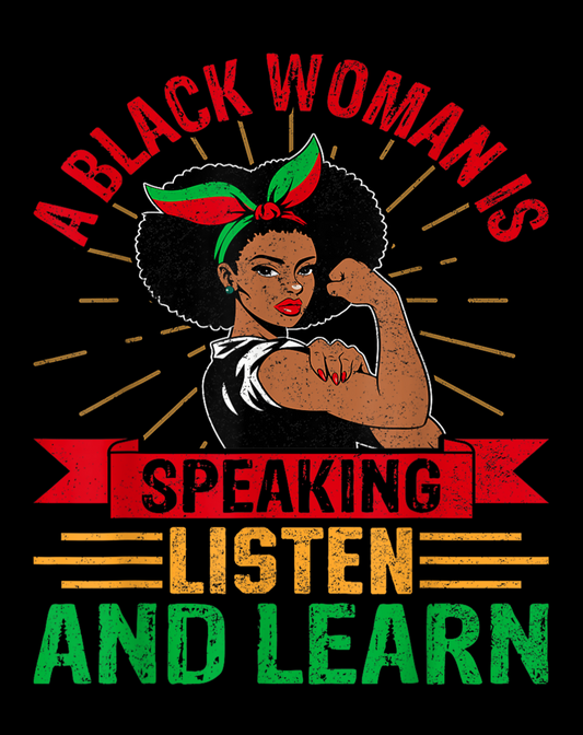 A BLACK WOMAN IS SPEAKING..